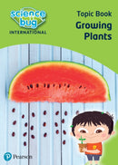 Science Bug: Growing plants Topic Book-9780435195922