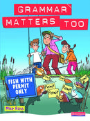 Grammar Matters Too Student Book