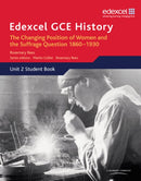 Edexcel GCE History AS Unit 2 C2 Britain c.1860-1930: The Changing Position of Women & Suffrage Question-9780435308117
