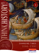 Think History: Changing Times 1066-1500 Core Pupil Book 1-9780435313340
