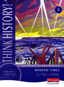 Think History: Modern Times 1750-1990 Core Pupil Book 3-9780435313708