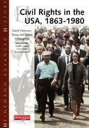Heinemann Advanced History: Civil Rights in the USA 1863-1980-9780435327224
