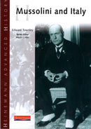 Heinemann Advanced History: Mussolini & Italy-9780435327255