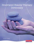 Illustrated Beauty Therapy Dictionary-9780435449124