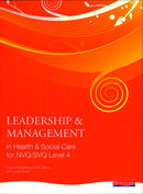 Leadership and Management in Health and Social Care NVQ Level 4-9780435500207