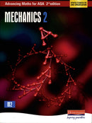 Advancing Maths for AQA: Mechanics 2-9780435513375
