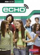 Echo AQA GCSE German Foundation Student Book-9780435720346