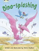 Bug Club Independent Fiction Year Two Turquoise A Dino-splashing-9780435914189