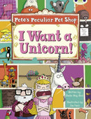 Bug Club Guided Non Fiction Year Two Purple B Pete''s Peculiar Pet Shop: I Want a Unicorn!