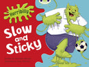 Bug Club Guided Fiction Year 1 Green A Horribilly: Slow and Sticky-9780435914585