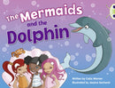 Bug Club Guided Fiction Year 1 Blue A The Mermaids and the Dolphins-9780435914592