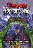 Revenge of the Living Dummy (Goosebumps HorrorLand
