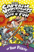 The Captain Underpants' Extra-Crunchy Book O'Fun!-9780439993449