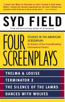 Four Screenplays : Studies in the American Screenplay: Thelma & Louise, Terminator 2, The Silence of the Lambs, and Dances with Wolves-9780440504900