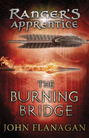 Burning Bridge (Ranger''s Apprentice Book 2)