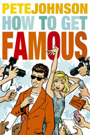 How to Get Famous-9780440868170