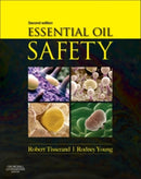 Essential Oil Safety : A Guide for Health Care Professionals--9780443062414