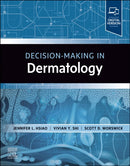 Decision-Making in Dermatology-9780443107238