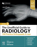 The Unofficial Guide to Radiology: 100 Practice Orthopaedic X-rays-9780443109195