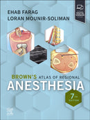 Brown's Atlas of Regional Anesthesia-9780443112218