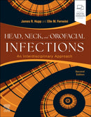Head, Neck, and Orofacial Infections : A Multidisciplinary Approach-9780443112454