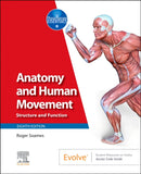 Anatomy and Human Movement : Structure and Function-9780443113277