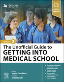 The Unofficial Guide to Getting Into Medical School-9780443113383