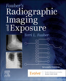 Fauber''s Radiographic Imaging and Exposure