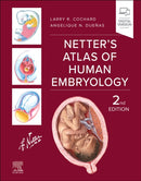 Netter's Atlas of Human Embryology-9780443117619