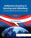 Reflective Practice in Nursing and Midwifery: A Comprehensive Guide-9780443117879
