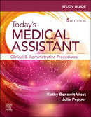 Study Guide for Today's Medical Assistant : Clinical and Administrative Procedures-9780443120817