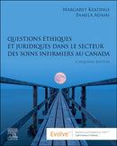 Questions ethiques et juridiques dans le secteur des soins infirmiers au Canada-9780443121043