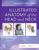 Illustrated Anatomy of the Head and Neck-9780443124426