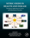 Nitric Oxide in Health and Disease : Therapeutic Applications in Cancer and Inflammatory Disorders-9780443133428