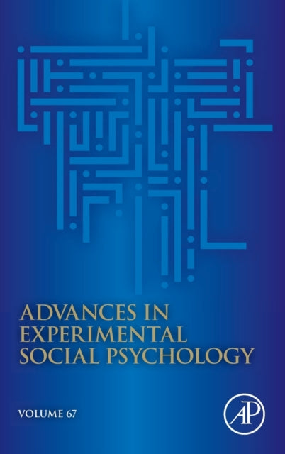 Advances in Experimental Social Psychology : Volume 67-9780443133640