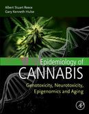 Epidemiology of Cannabis : Genotoxicity, Neurotoxicity, Epigenomics and Aging-9780443134920