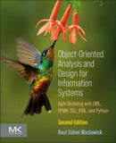 Object-Oriented Analysis and Design for Information Systems : Modeling with BPMN, OCL, IFML, and Python-9780443137396
