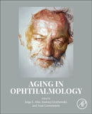 Aging in Ophthalmology-9780443139833