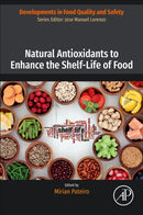 Natural Antioxidants to Enhance the Shelf-Life of Food-9780443153860