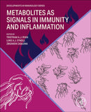 Metabolites as Signals in Immunity and Inflammation-9780443154478