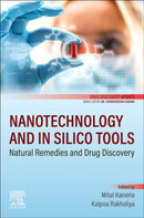 Nanotechnology and In Silico Tools : Natural Remedies and Drug Discovery-9780443154577