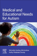 Medical and Educational Needs for Autism-9780443156823