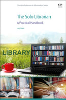 The Solo Librarian : A Practical Handbook-9780443157950