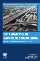 Data Analysis in Pavement Engineering : Methodologies and Applications-9780443159282