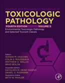 Haschek and Rousseaux's Handbook of Toxicologic Pathology, Volume 3: Environmental Toxicologic Pathology and Major Toxicant Classes-9780443161537