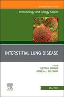 Interstitial Lung Disease, An Issue of Immunology and Allergy Clinics of North America : Volume 43-2-9780443181818