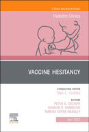 Vaccine Hesitancy, An Issue of Pediatric Clinics of North America : Volume 70-2-9780443182303