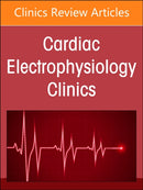 Autonomic Nervous System and Arrhythmias, An Issue of Cardiac Electrophysiology Clinics : Volume 16-3-9780443183300