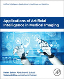 Applications of Artificial Intelligence in Medical Imaging-9780443184505