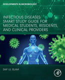 Infectious Diseases : Smart Study Guide for Medical Students, Residents, and Clinical Providers-9780443187421